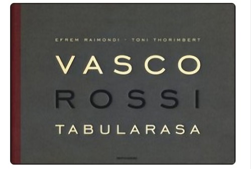 Vasco rossi tabularasa 2012 - rossi., tabularasa.